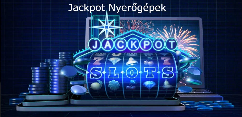 jackpot nyerőgépek