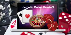 legjobb Legális online kaszinók Magyarországon