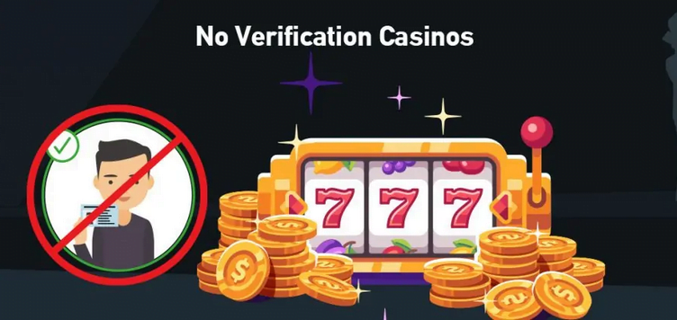 No Verification Online Casinos